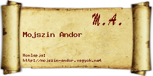 Mojszin Andor névjegykártya